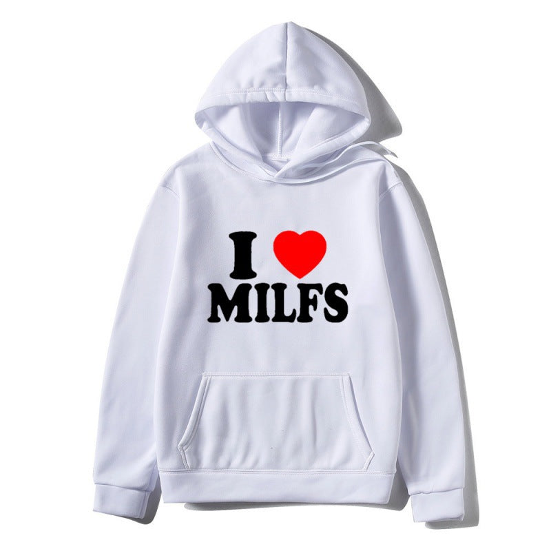 I Love Milfs Hoodie Men Women Fashion Hoodie - The Nex Store