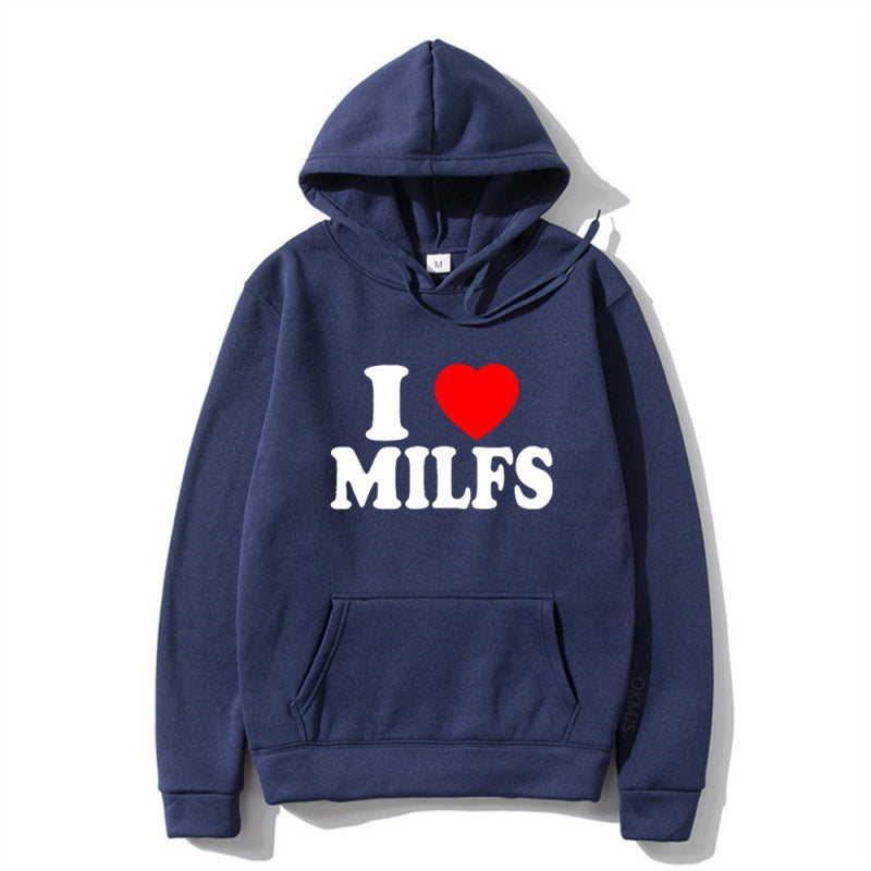 I Love Milfs Hoodie Men Women Fashion Hoodie - The Nex Store